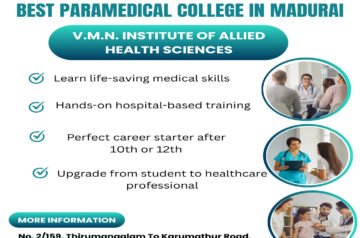 Best Paramedical College in Madurai – The Smart Choice for Your Career