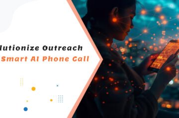 Revolutionize Outreach with Smart AI Phone Call Tech