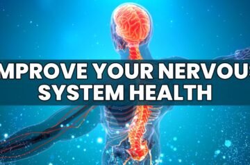 Nerve Health: How to Strengthen and Protect Your Nervous System Naturally