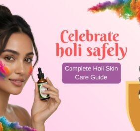 Post Holi Skin Care ...