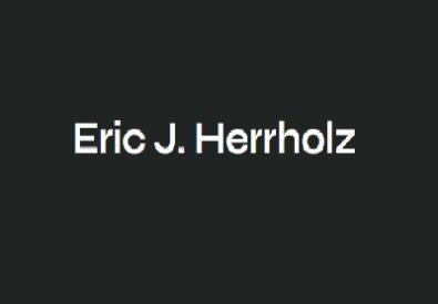 ERIC J HERRHOLZ