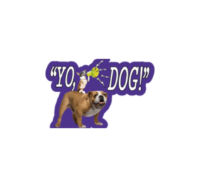 Yo, Dog! Mobile Groo...