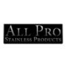 All Pro Stainless Pr...